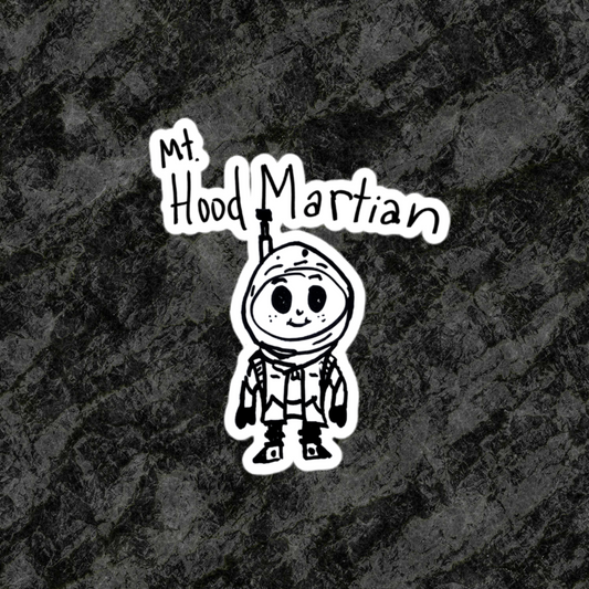 Mt Hood Martian sticker : Martin the Martian